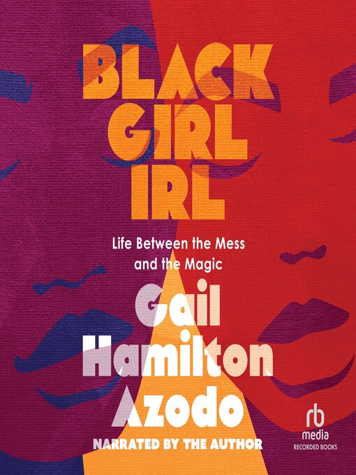 Title details for Black Girl IRL by Gail Hamilton Azodo - Available